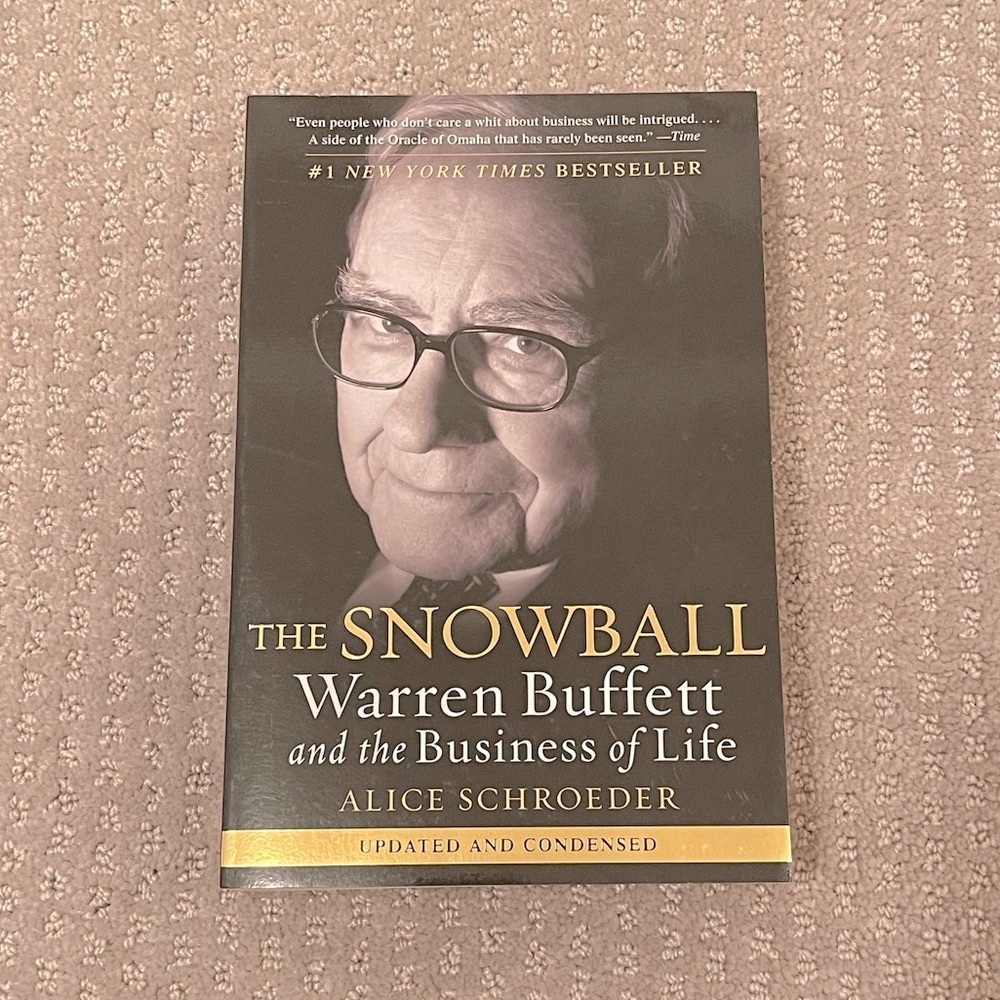 The Snowball: Warren Buffett and the Business of Life by Alice Schroeder.